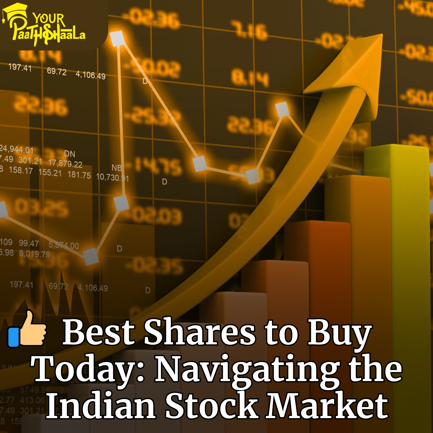 Best shares to buy today - Yourpaathshaala at raipur.