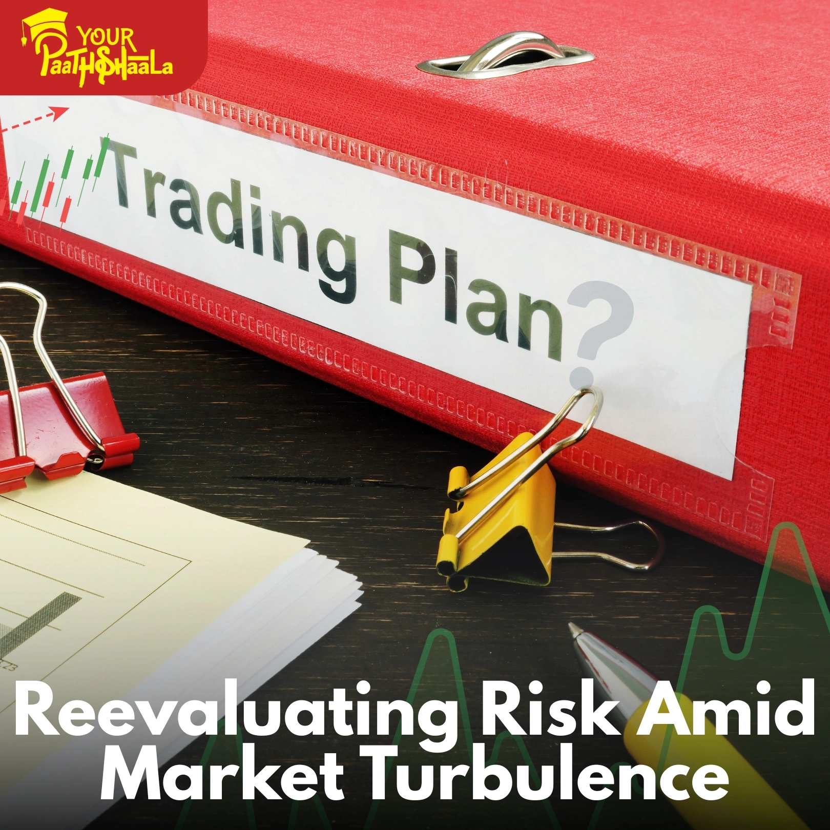 Building a Successful Trading Plan: Your Step-by-Step Guide to Consistent Trading Success in 2025​ - Stock Market Course in Raipur - YourPaathshaala Raipur.