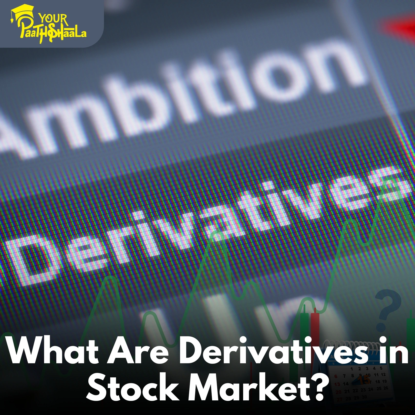 Understanding Derivatives: Futures and Options Explained for Modern Investors​ - Stock Market Classes in Raipur.